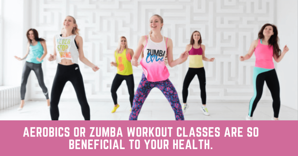 Benifits of Aerobics and Zumba workout classes